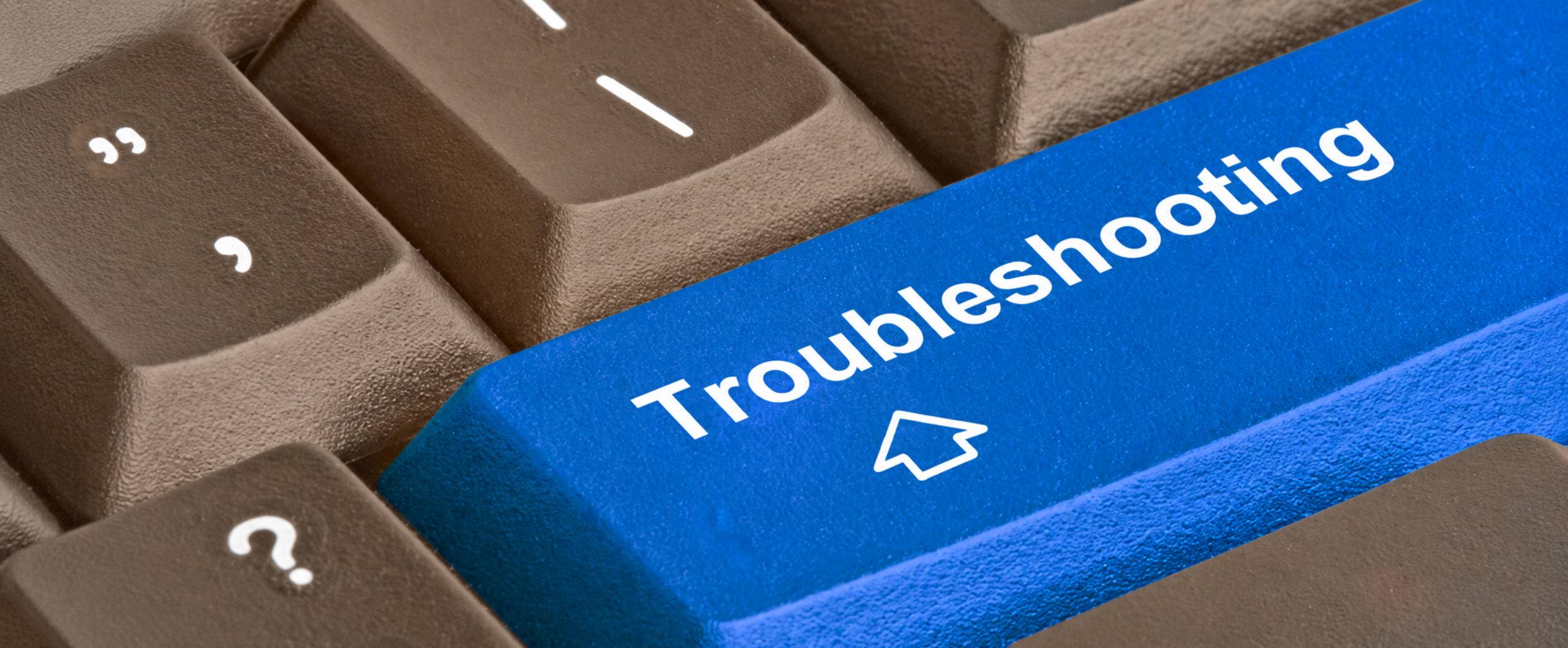 Troubleshooting